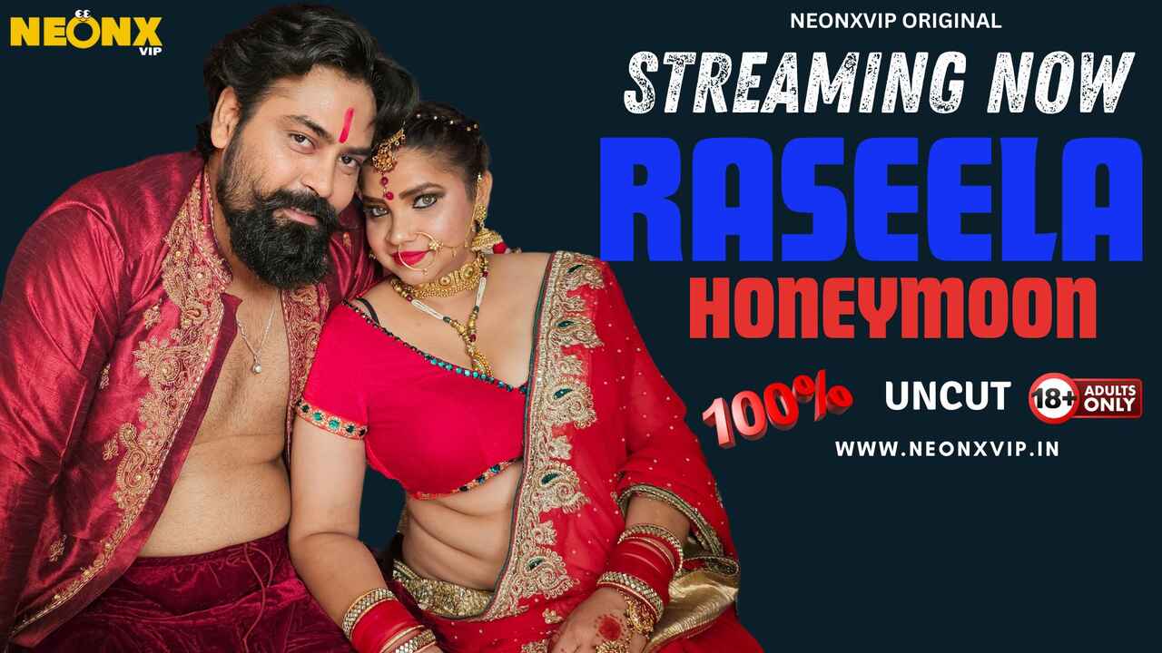 Raseela Honeymoon 2024 Neonx Vip xxx Hindi Uncut Porn Video