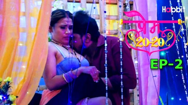 Prem 20-20 2024 HabbitMovies Originals Hindi Sex Web Series Ep 2
