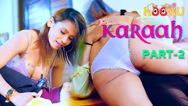 Karaah 2024 Hindi Kooku Porn Web Series Ep 2
